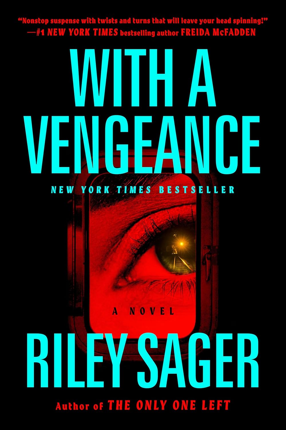 With a Vengeance: A Novel by Riley Sager