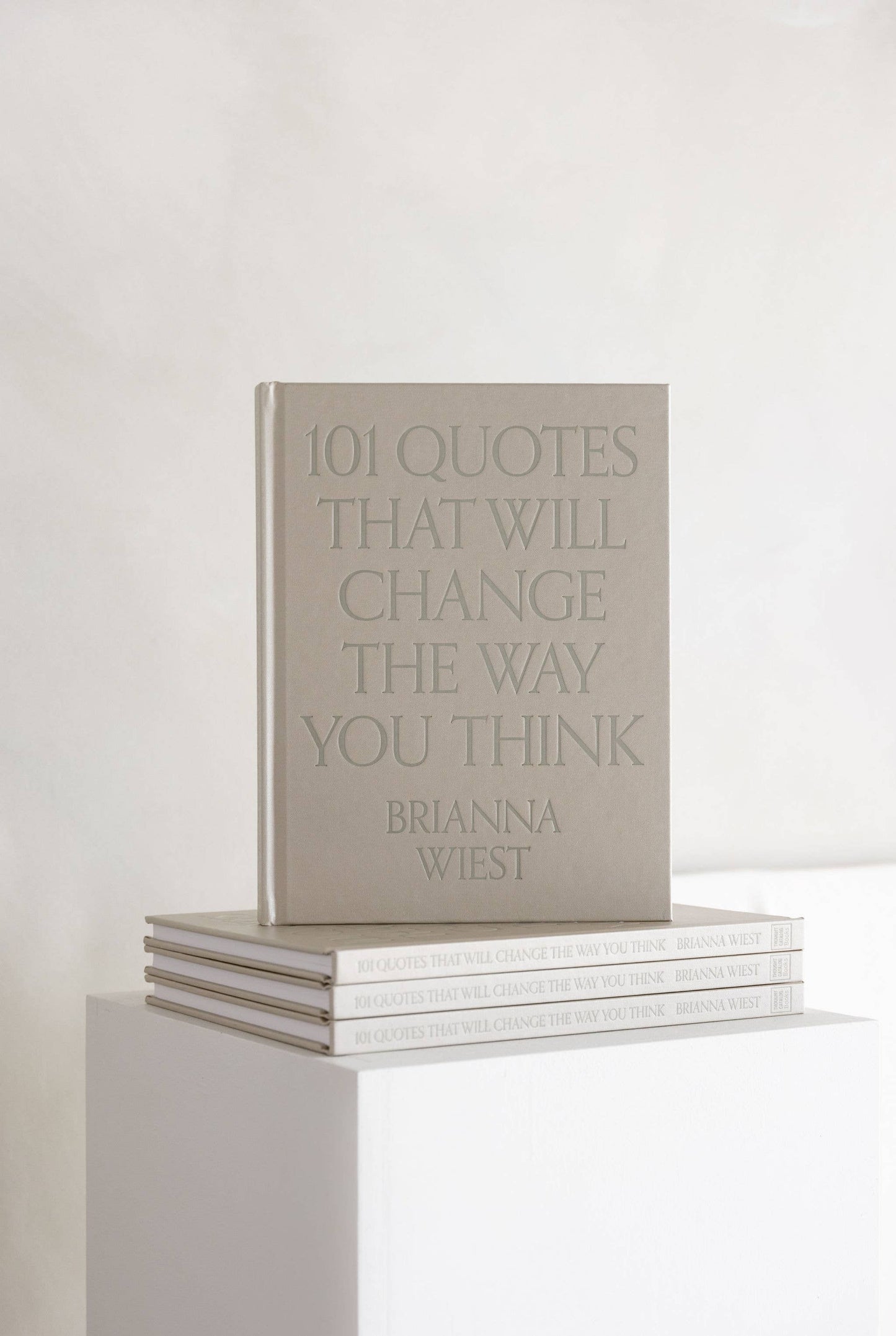 101 Quotes That Will Change The Way You Think - table book by Brianna Wiest