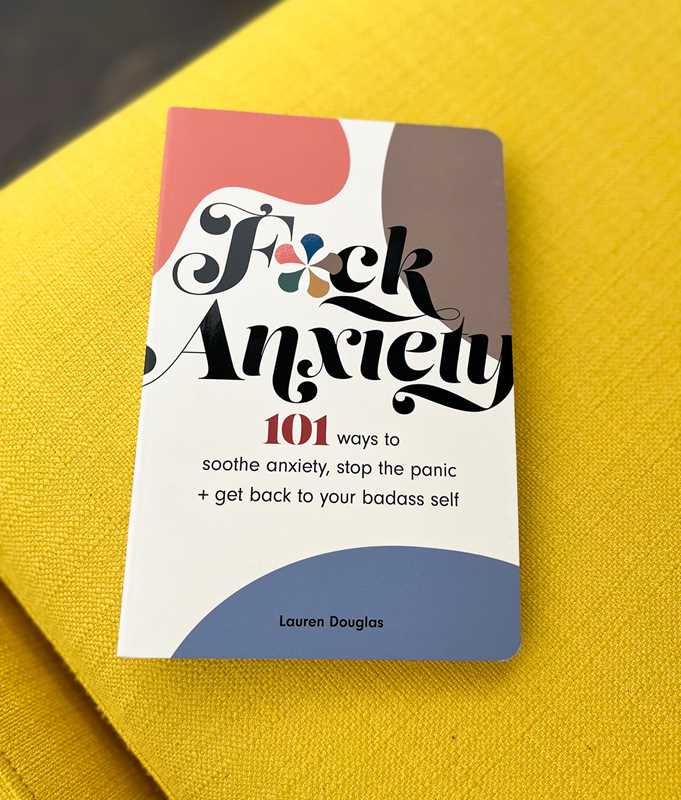 F*ck Anxiety by Lauren Douglas