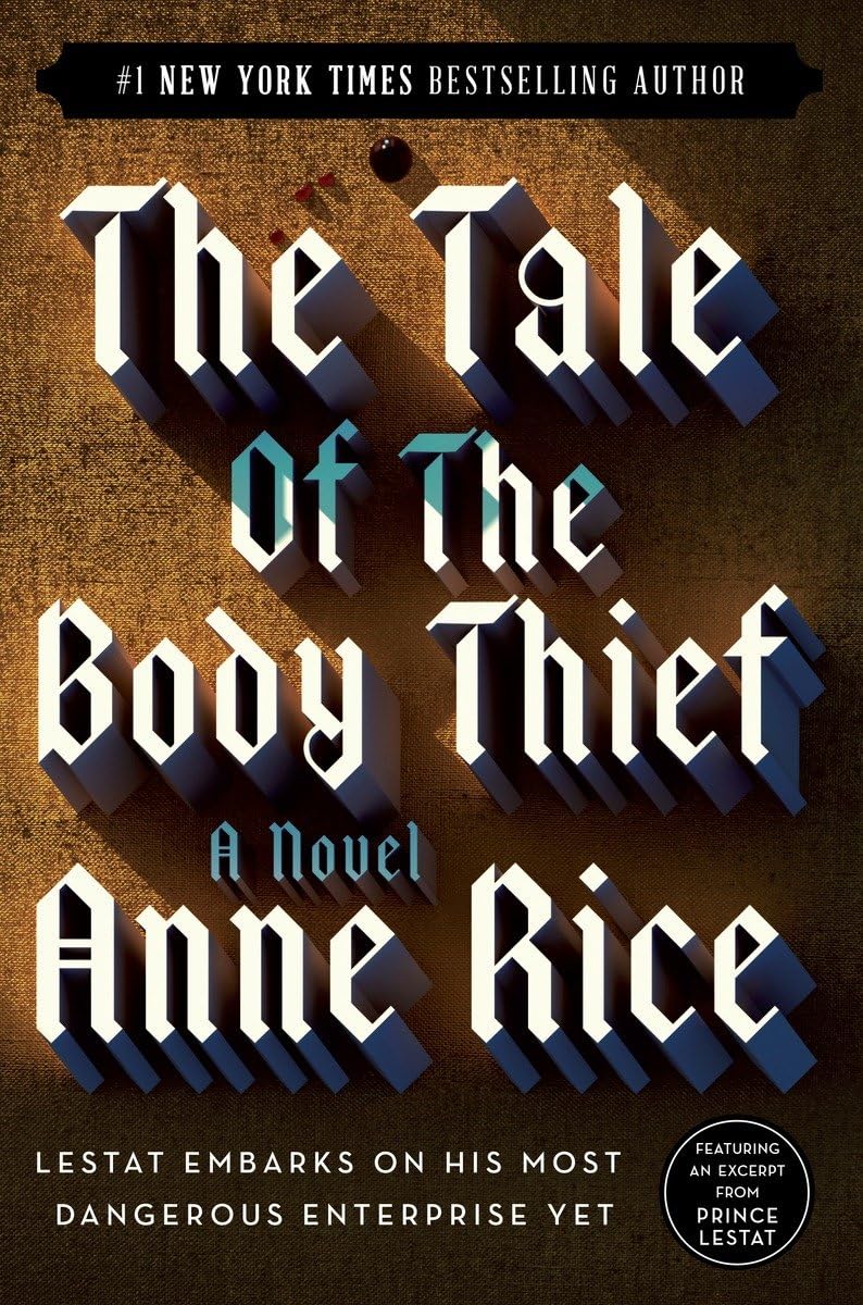 The Tale of the Body Thief (Vampire Chronicles) by Anne Rice