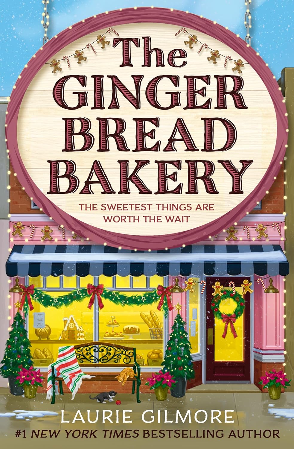 The Ginger Bread Bakery (Dream Harbor Book 5) by Laurie Gilmore
