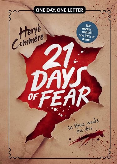 21 Days of Fear: One Day, One Letter. By Herve Commere