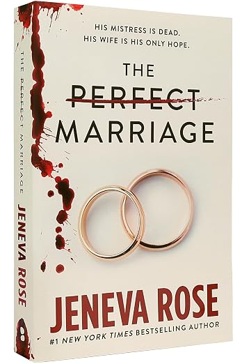 The Perfect Marriage by Jeneva Rose (Paperback)