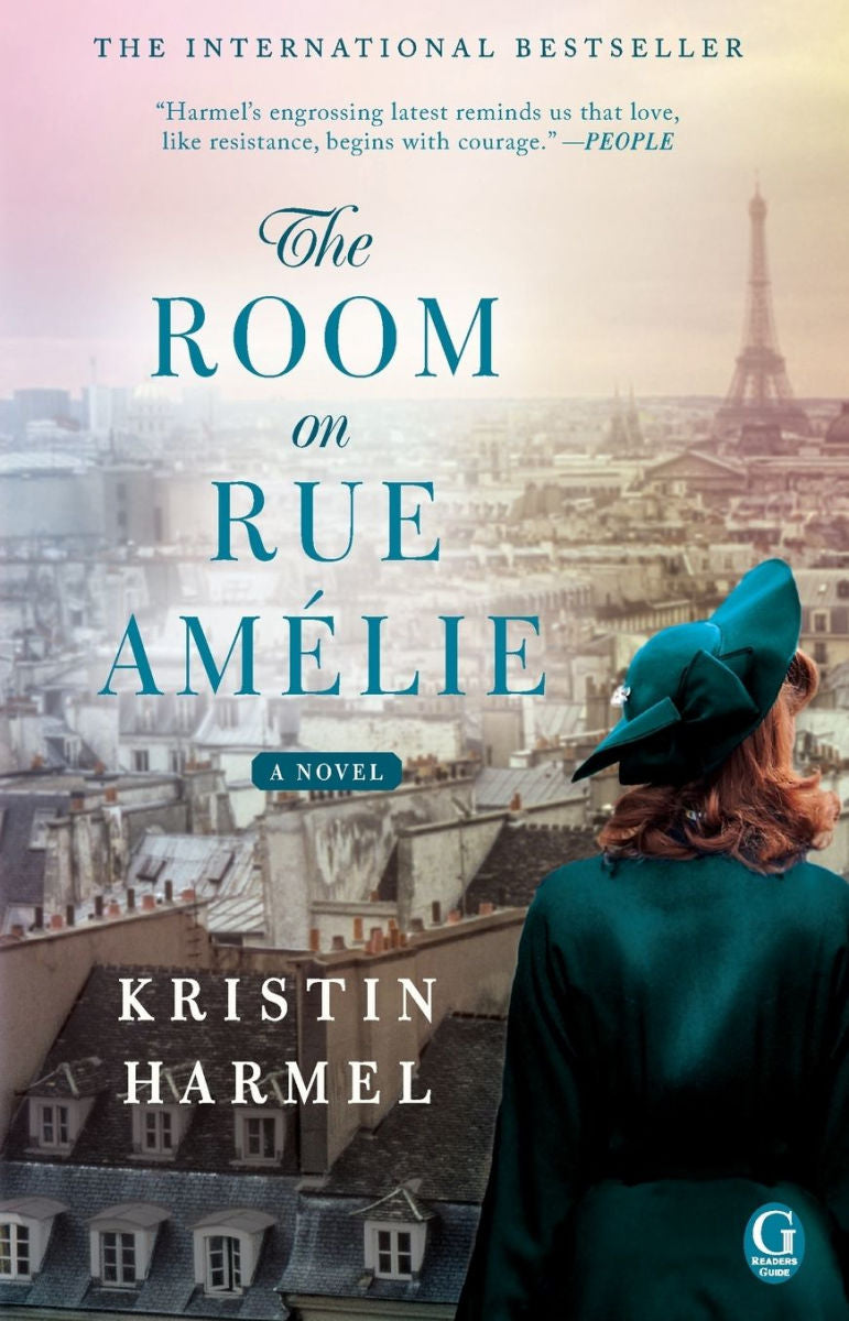 The Room on Rue Amelie by Kristin Harmel