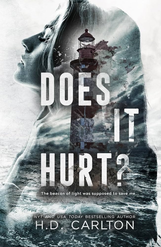 Does it Hurt by H. D. Carlton