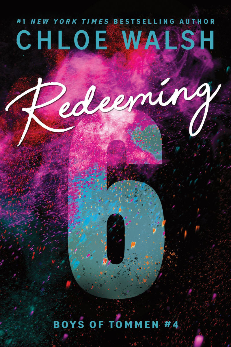Redeeming 6 (Boys of Tommen #4) by Chloe Walsh