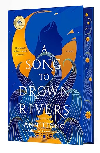 A Song To Drown Rivers by Ann Liang