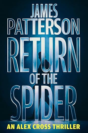 Return of the Spider by James Patterson