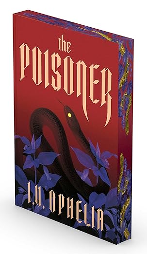 The Poisoner by I. V. Ophelia