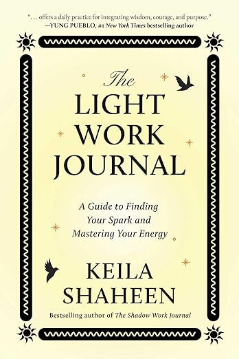 The Light Work Journal by Keila Shaheen