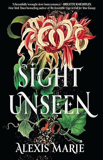 Sight Unseen by Alexis Marie