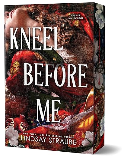 Kneel Before Me (Split or Swallow 3) September 29th 2026 Deluxe Limited Edition by Lindsay Straube