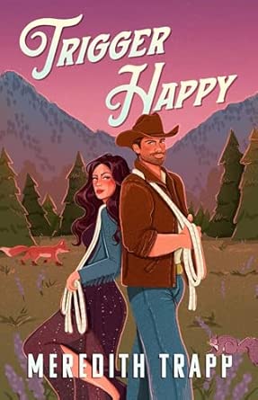 Trigger Happy October 20th 2026 by Meredith Trapp