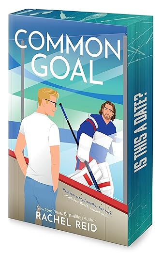 Common Goal (Deluxe Limited Edition) October 27th 2026 by Rachel Reid