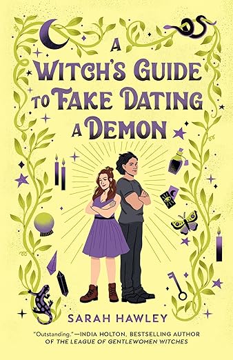 A Witch’s Guide to Fake Dating a Demon by Sarah Hawley