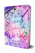 Not a Strong Enough Word (Strong Enough #1) by Allie Samberts