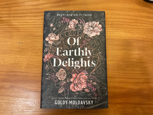 Of Earthly Delights