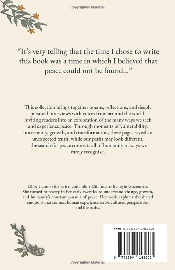 What The Gardener Knows: Voices, reflections, and poems on cultivating peace in a changing world by Libby Cannon