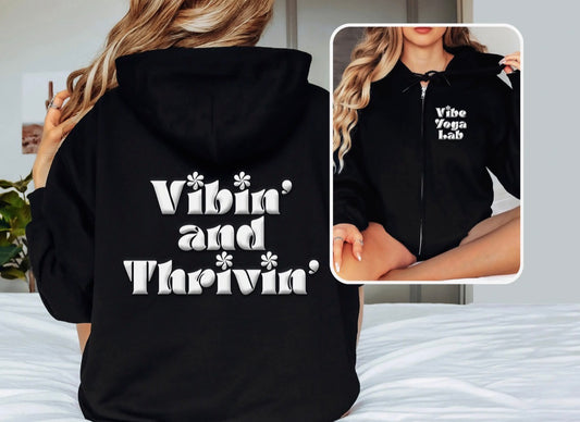 Vibing and thriving Vibe FRONT & BACK Puff Print Unisex Zipper Hoodie
