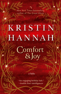 Comfort and Joy by Kristin Hannah