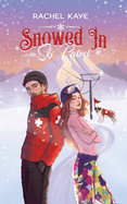 Snowed in With Ski Patrol by Rachel Kaye