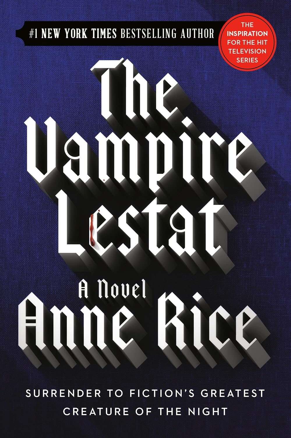 The Vampire Lestat (Vampire Chronicles) by Anne Rice