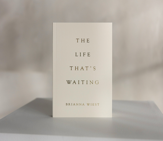 The Life That's Waiting by Brianna Wiest