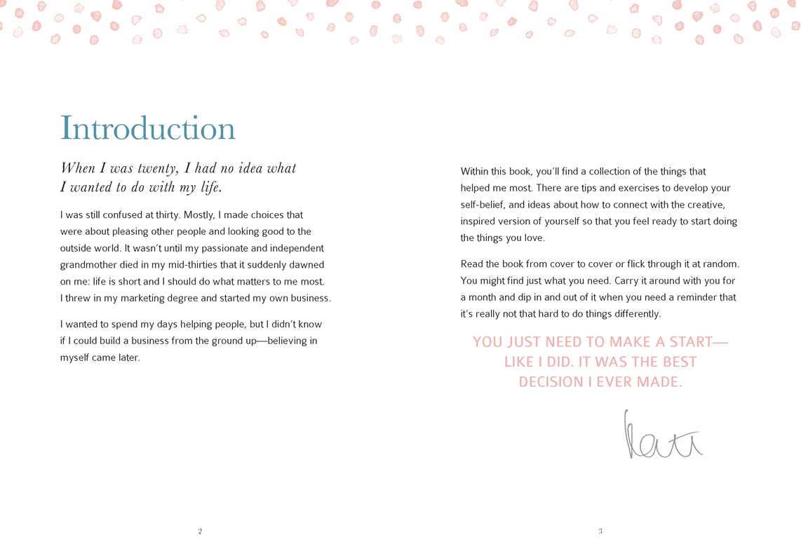 Believe in Yourself and Do What You Love by Kate James
