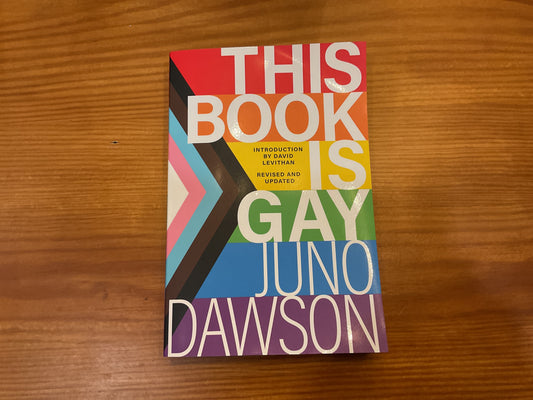 This book is gay by Juno Dawson