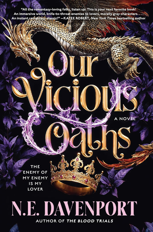 Our Vicious Oaths by N.E. Davenport