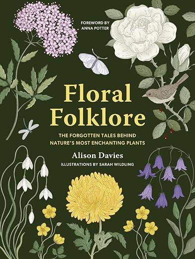 Floral Folklore by Alison Davies