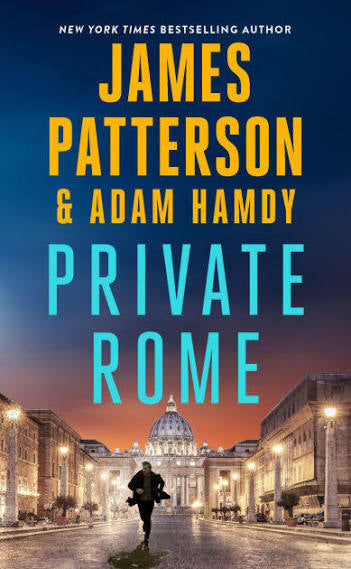 Private Rome: A Private Novel By James Patterson