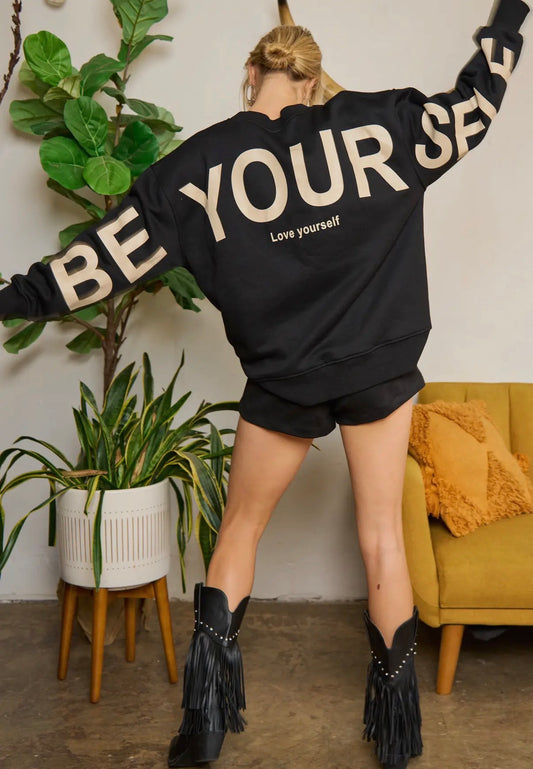 Be Yourself Love Yourself Printed Oversized Sweatshirt-BLACK