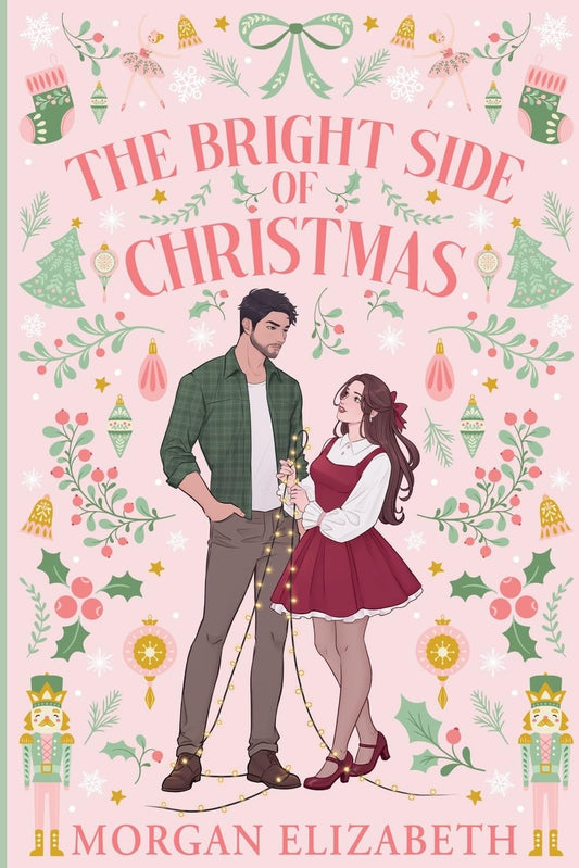 The Bright Side of Christmas by Morgan Elizabeth