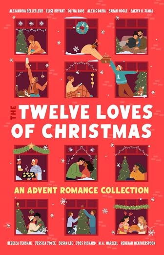 The Twelve Loves of Christmas: An Advent Romance Collection