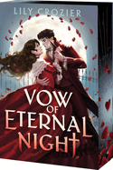 Vow Of Eternal Night by Lily Crozier