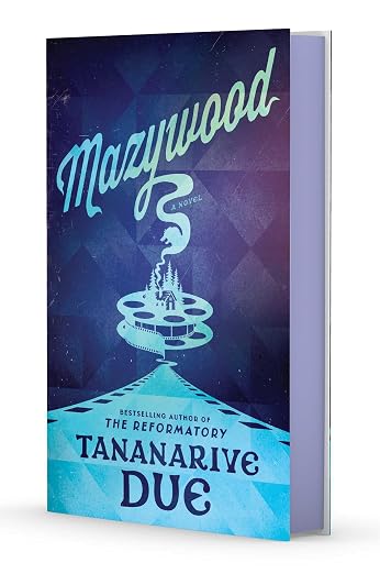 Mazywood by Tananarive Due