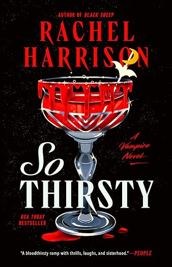 So Thirsty by Rachel Harrison