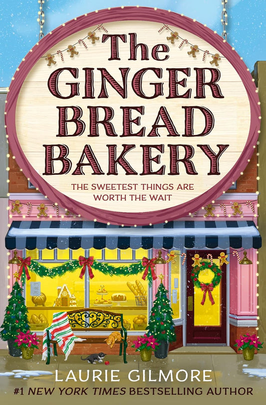 The Ginger Bread Bakery (Dream Harbor Book 5) by Laurie Gilmore