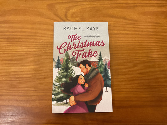 The Christmas Fake by Rachel Kaye