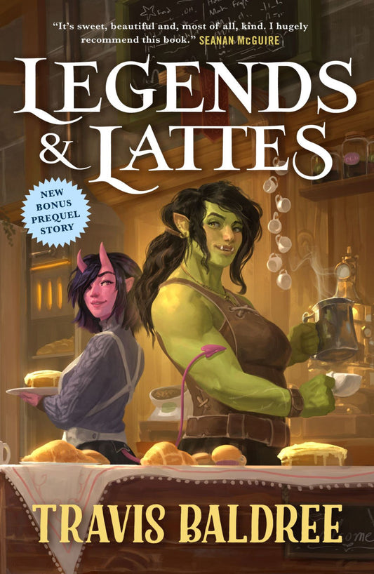 Legends and Lattes by Travis Baldree
