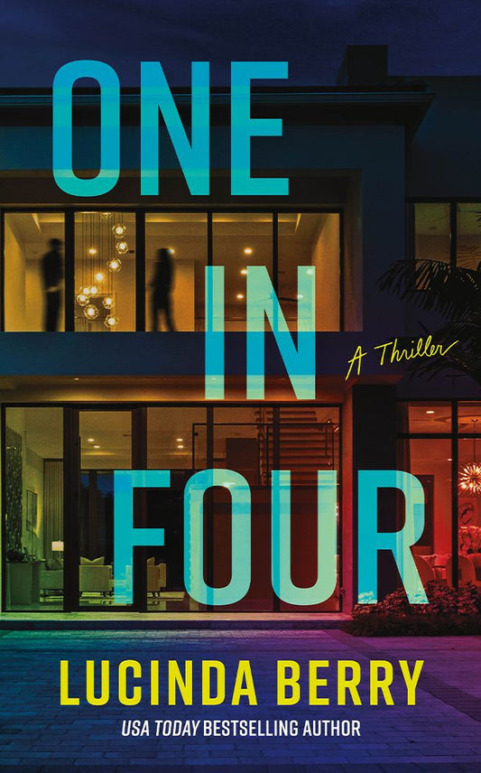One in Four by Lucinda Berry