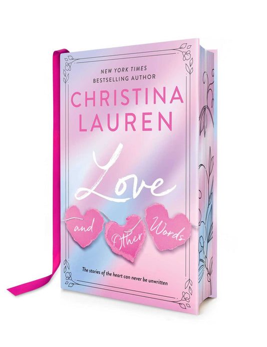 Love and Other Words by Christina Lauren Limited Edition