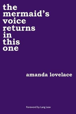The Mermaid’s Voice Returns in This One by Amanda Lovelace