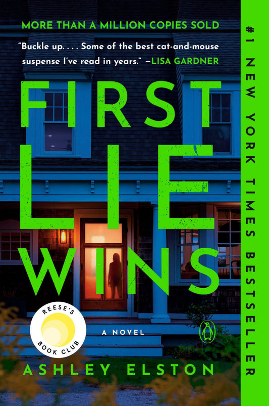 First Lie Wins by Ashley Elston