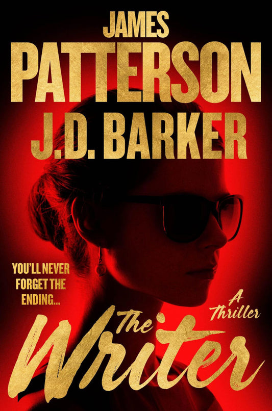 The Writer by James Patterson and J. D. Barker