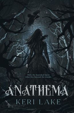 Anathema by Keri Lake