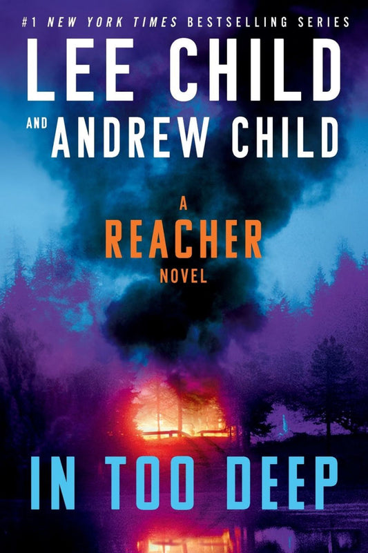 In Too Deep by Lee Child and Andrew Child