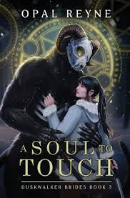 A Soul to Touch by Opal Reyne