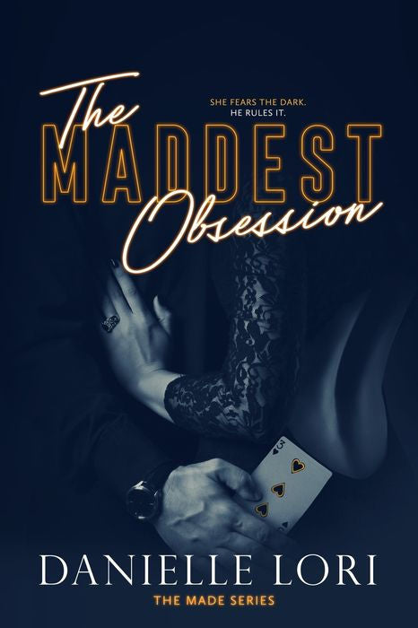The Maddest Obsession by Danielle Lori